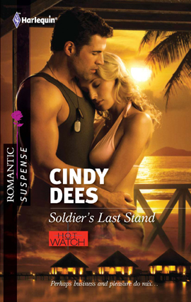 Title details for Soldier's Last Stand by Cindy Dees - Available